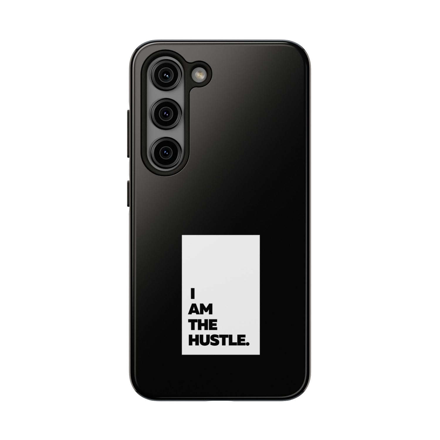 I Am The Hustle Tough Phone Cases