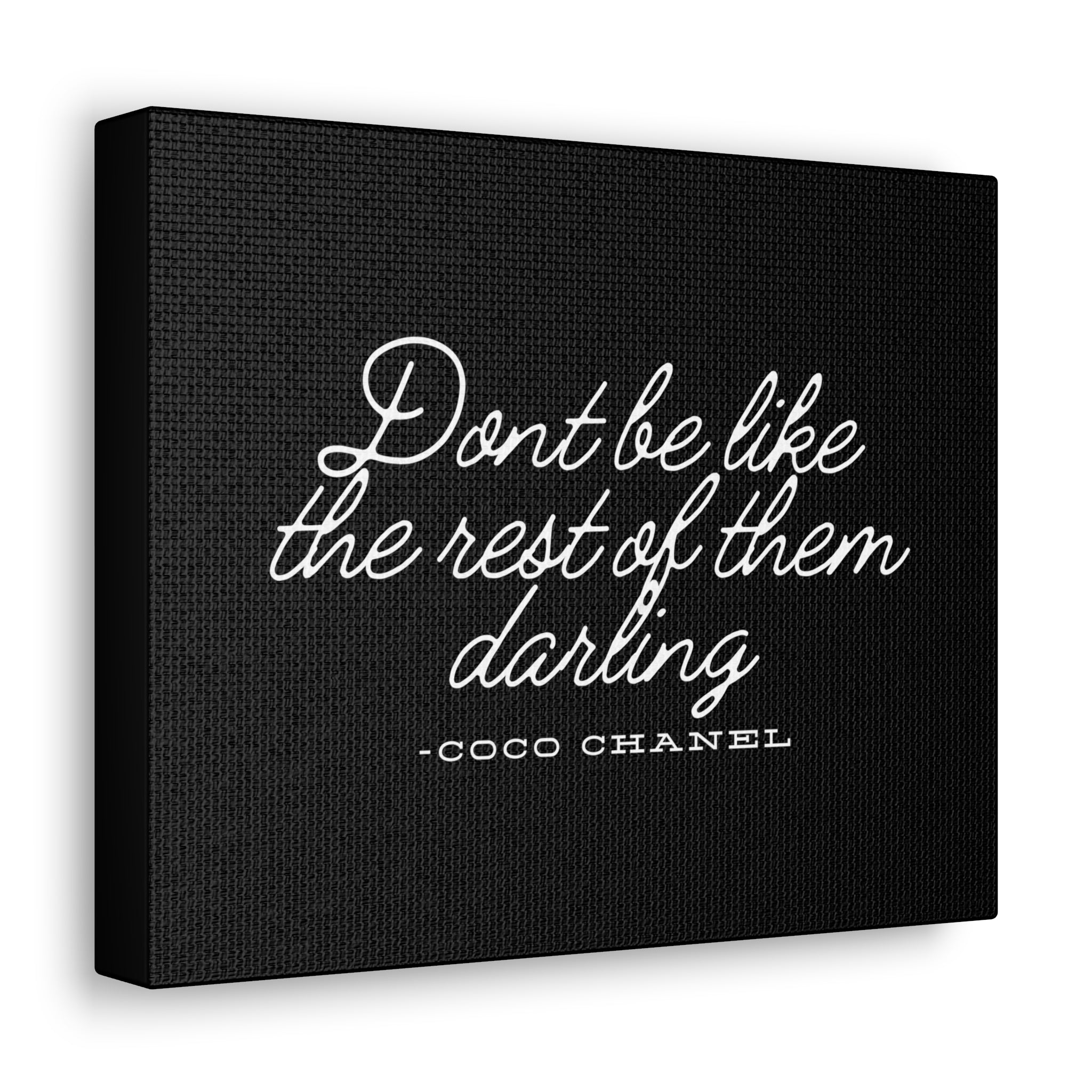 Don’t Be Like the Rest of Them Darling Canvas Wall Art | Coco Chanel Quote | Elegant Inspirational Decor for Home or Office