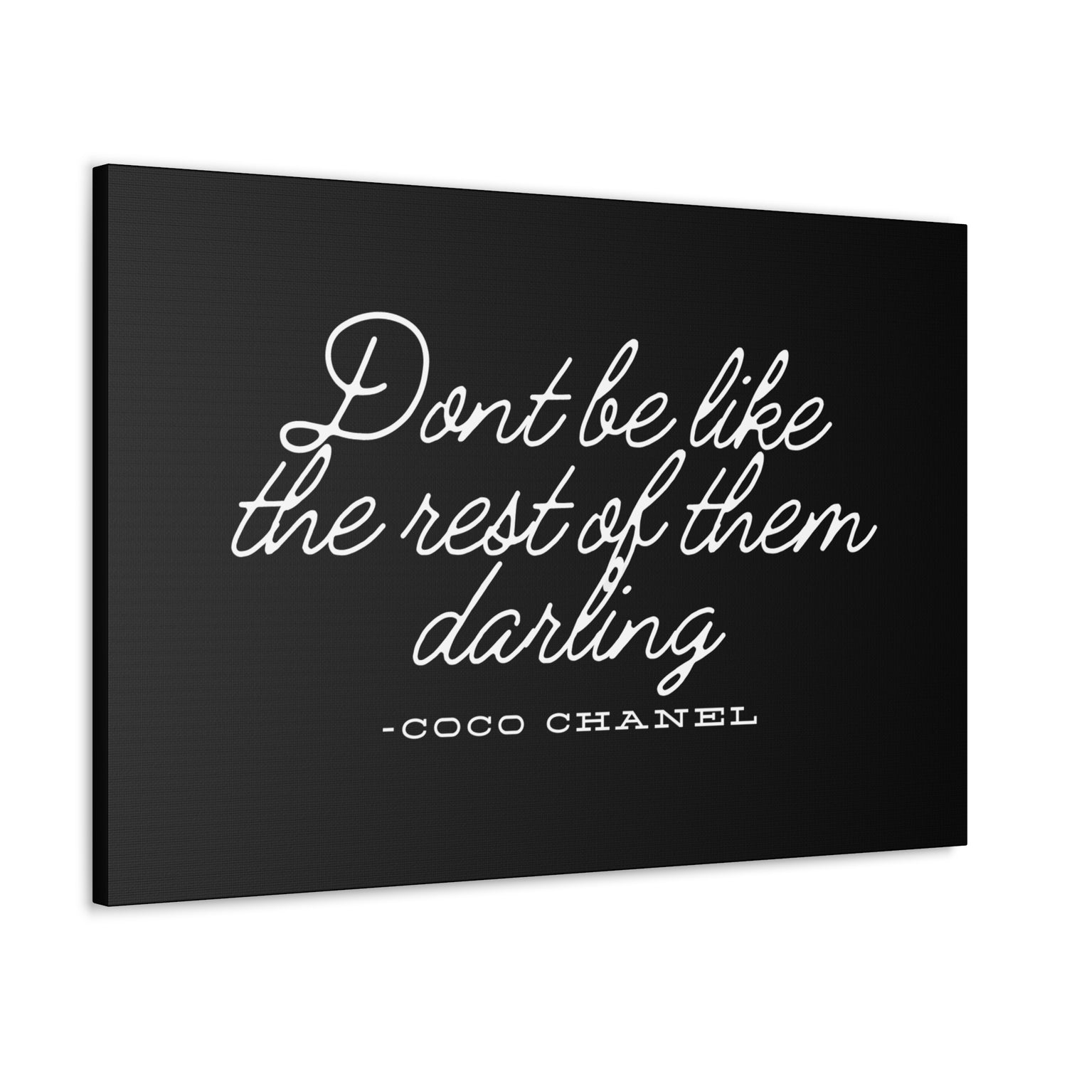 Don’t Be Like the Rest of Them Darling Canvas Wall Art | Coco Chanel Quote | Elegant Inspirational Decor for Home or Office