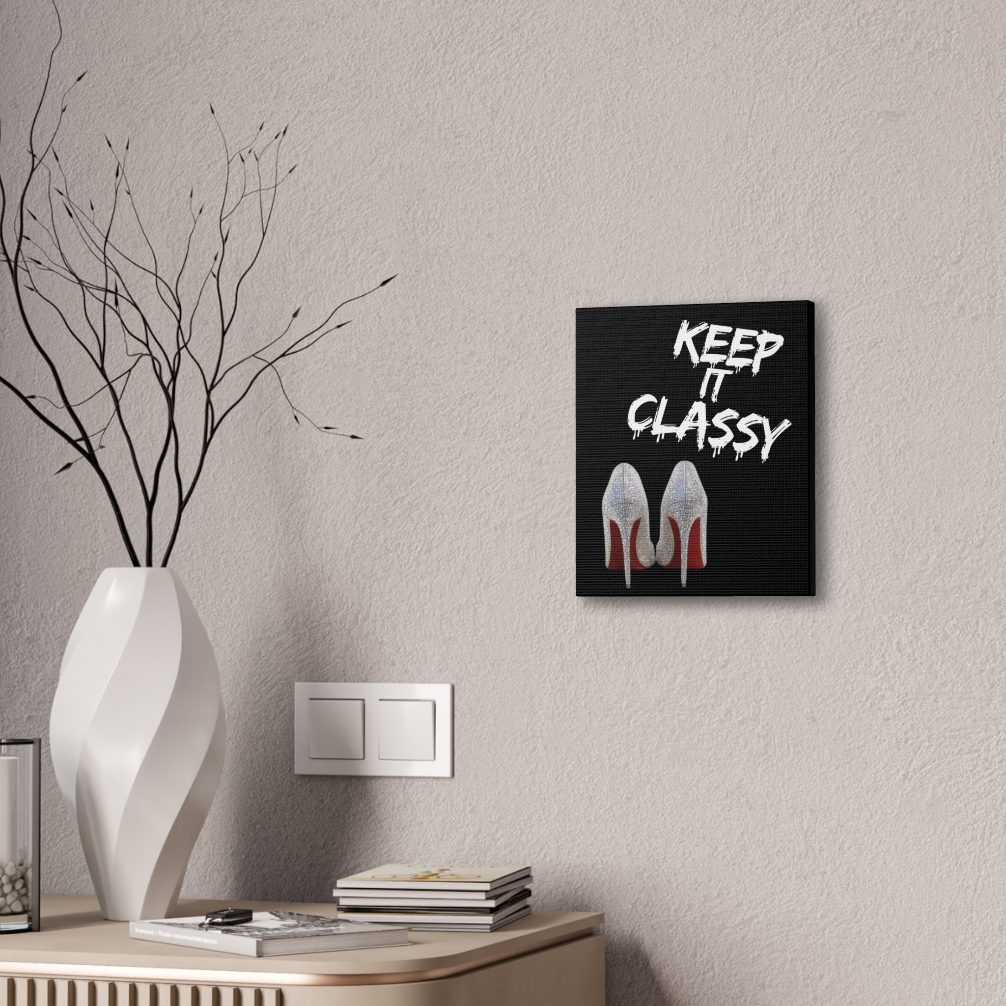 Keep It Classy High Heels Home Decor Wall Art