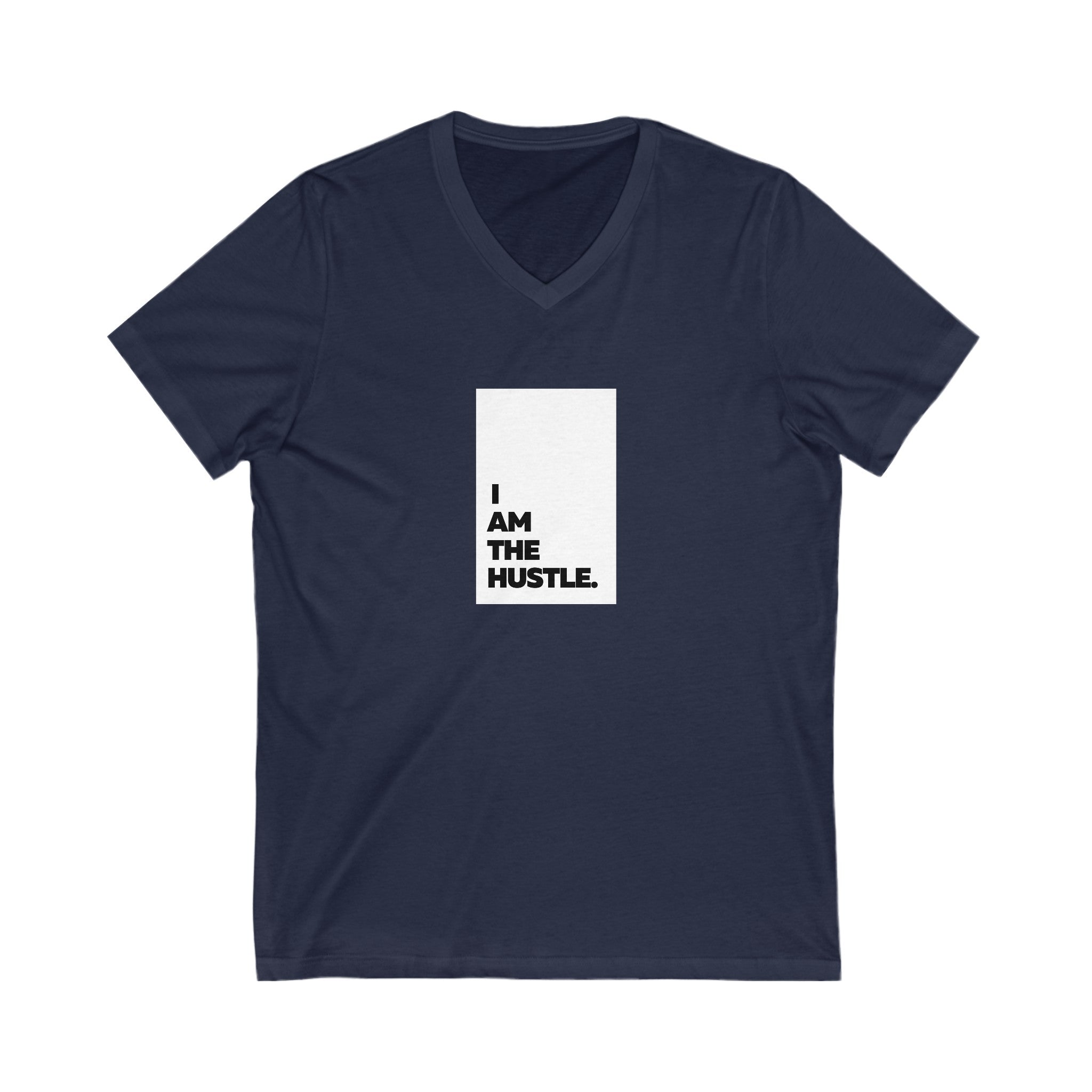 I Am The Hustle Jersey Short Sleeve V-Neck Tee