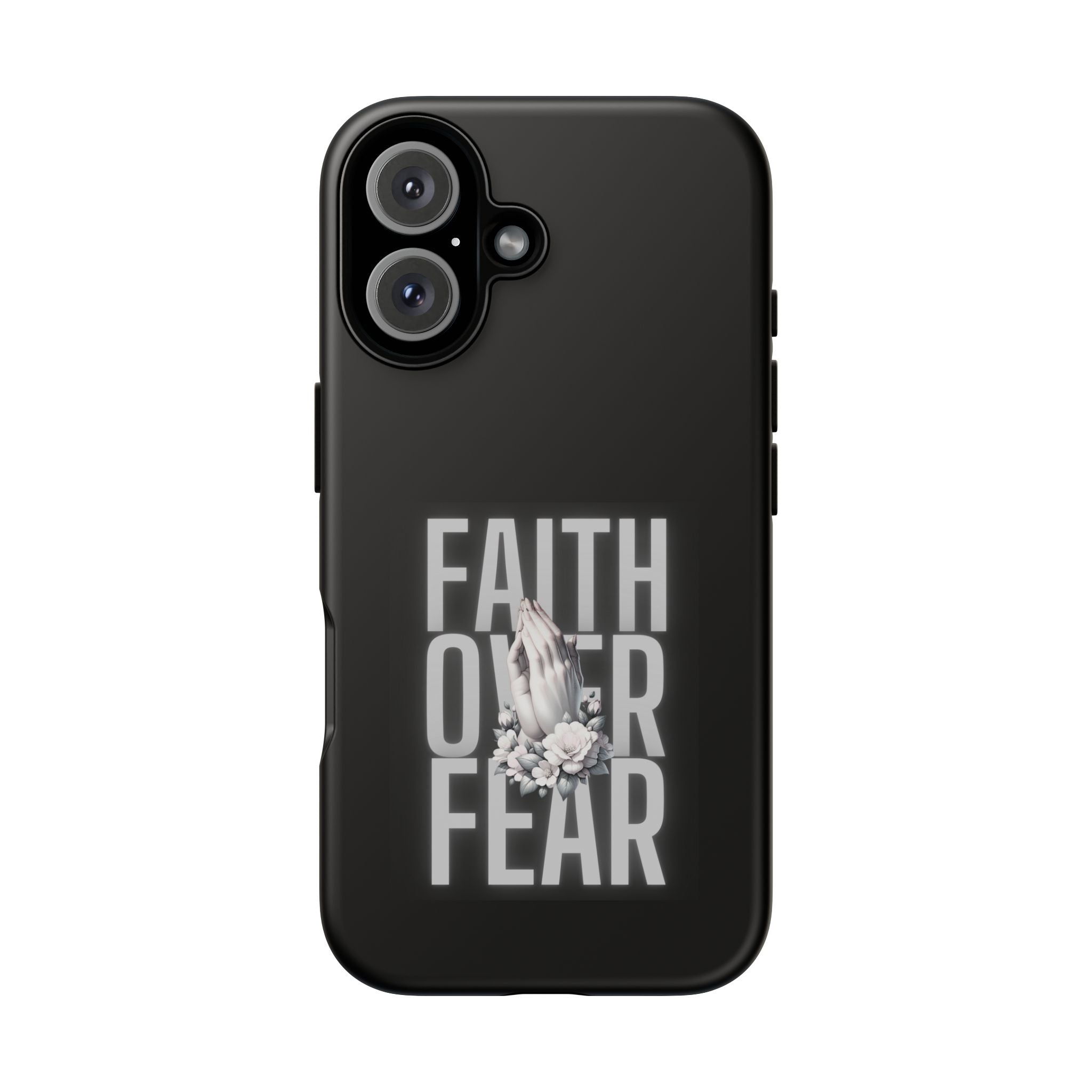 Faith over Fear Tough Phone Case