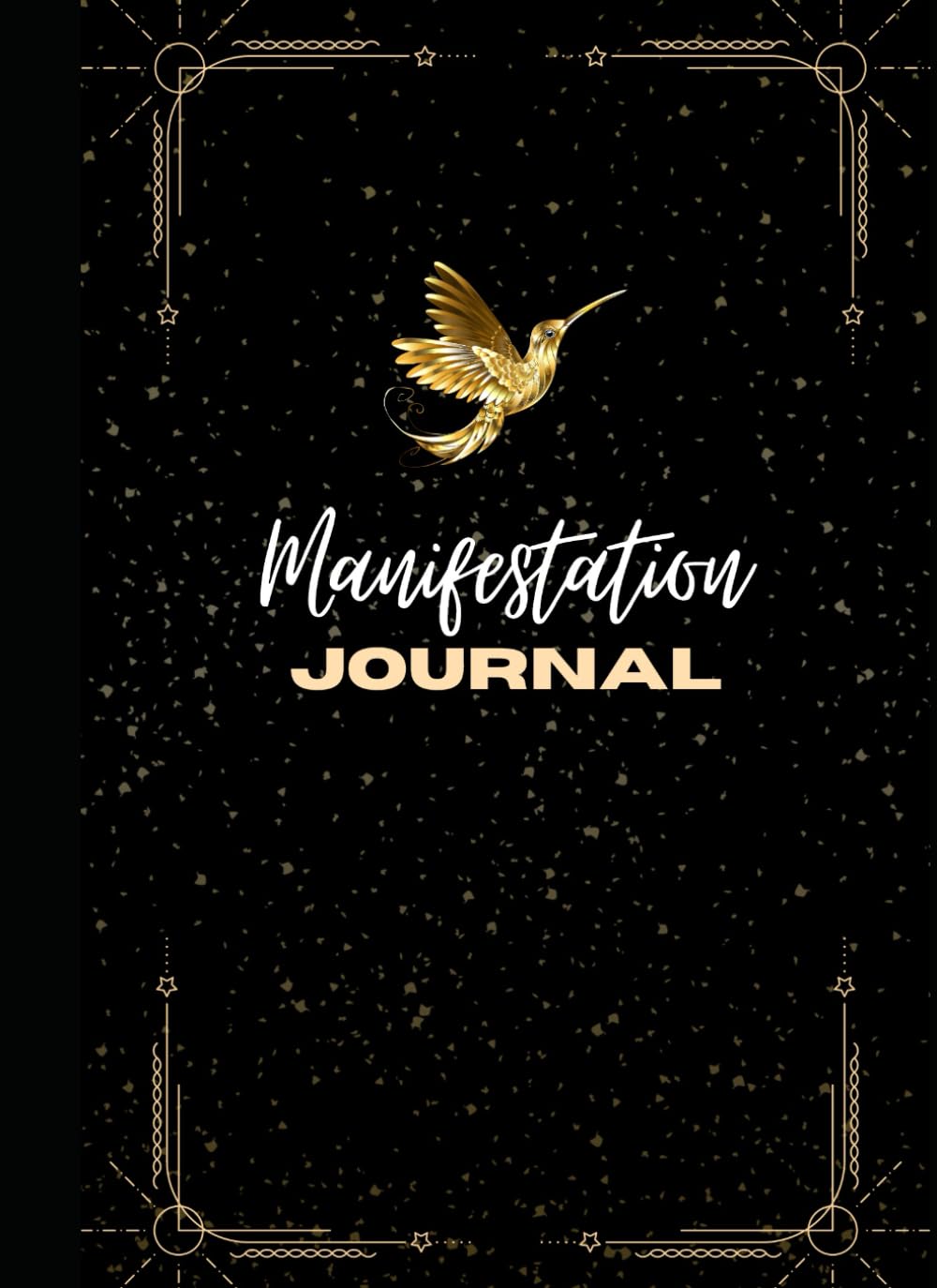 Manifest Your Dreams: Master the Art of Intention and Visualization to Transform Your Life Manifestation Journal