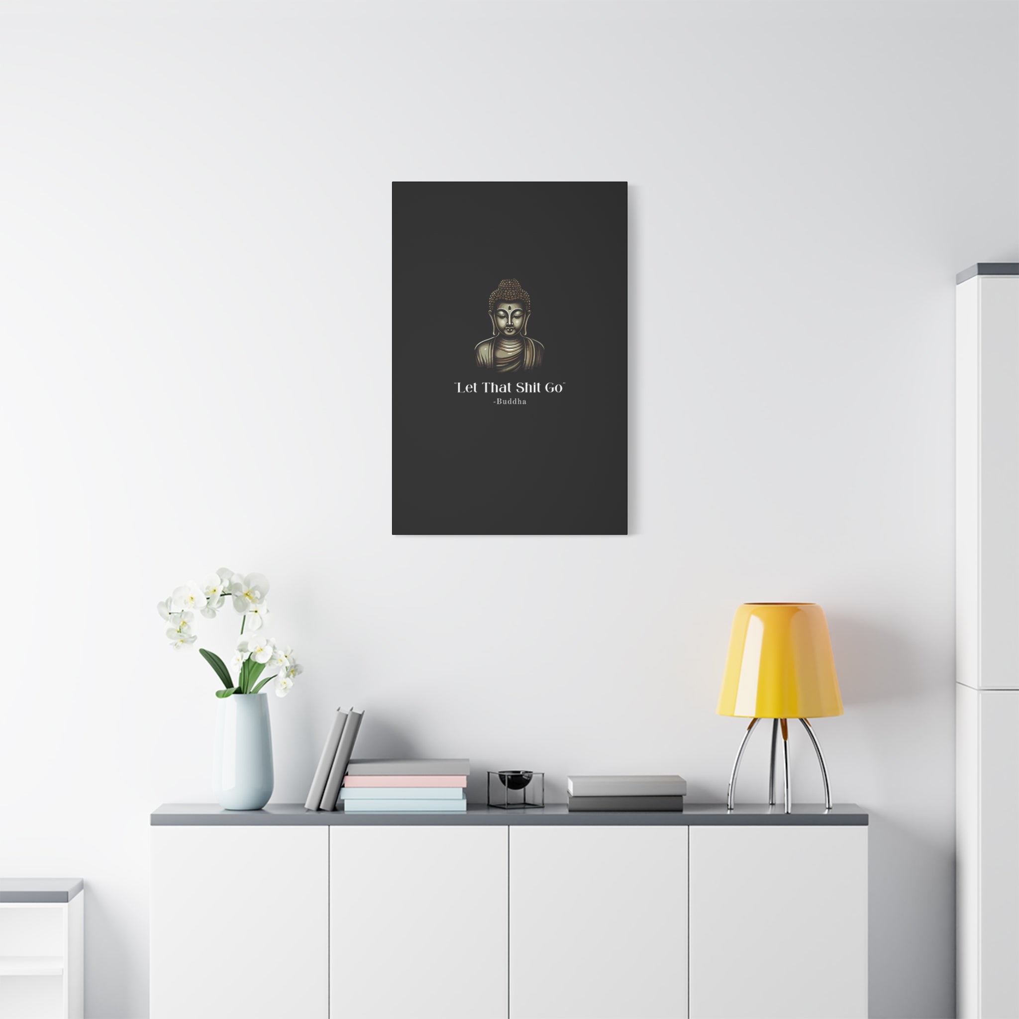 Let That Shit Go Matte Canvas Print | Zen Inspired Wall Art | Stress Free Home Decor