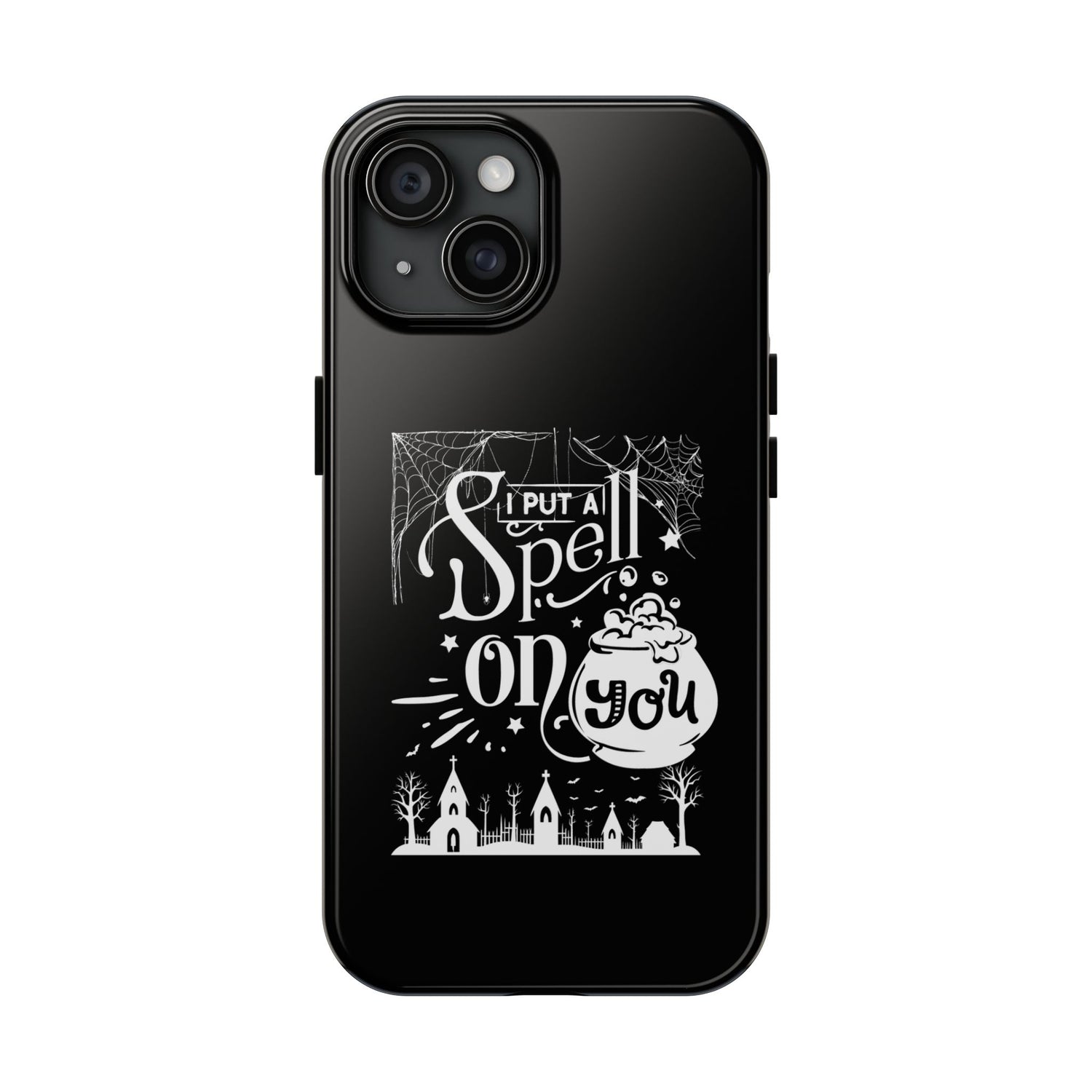 I Put a Spell on You Halloween Phone Case - Spooky Stylish Protection - Perfect Fall Accessory