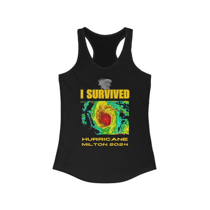 I Survived Hurricane Milton 2024 Racerback Tank Top Bold Survival Statement Tank Hurricane Event Apparel Limited Edition 2024 Tank