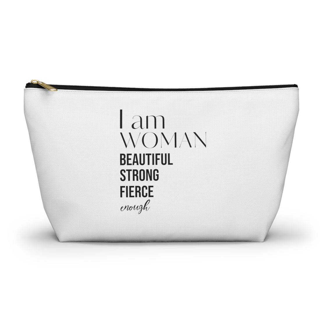 I am Woman Accessory Pouch
