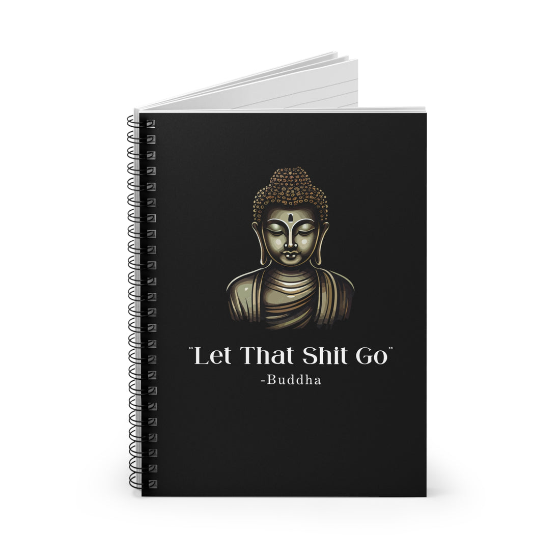 Let That Shit Go Spiral Notebook | Zen Inspired Journal | Stress Free Stylish Writing Companion