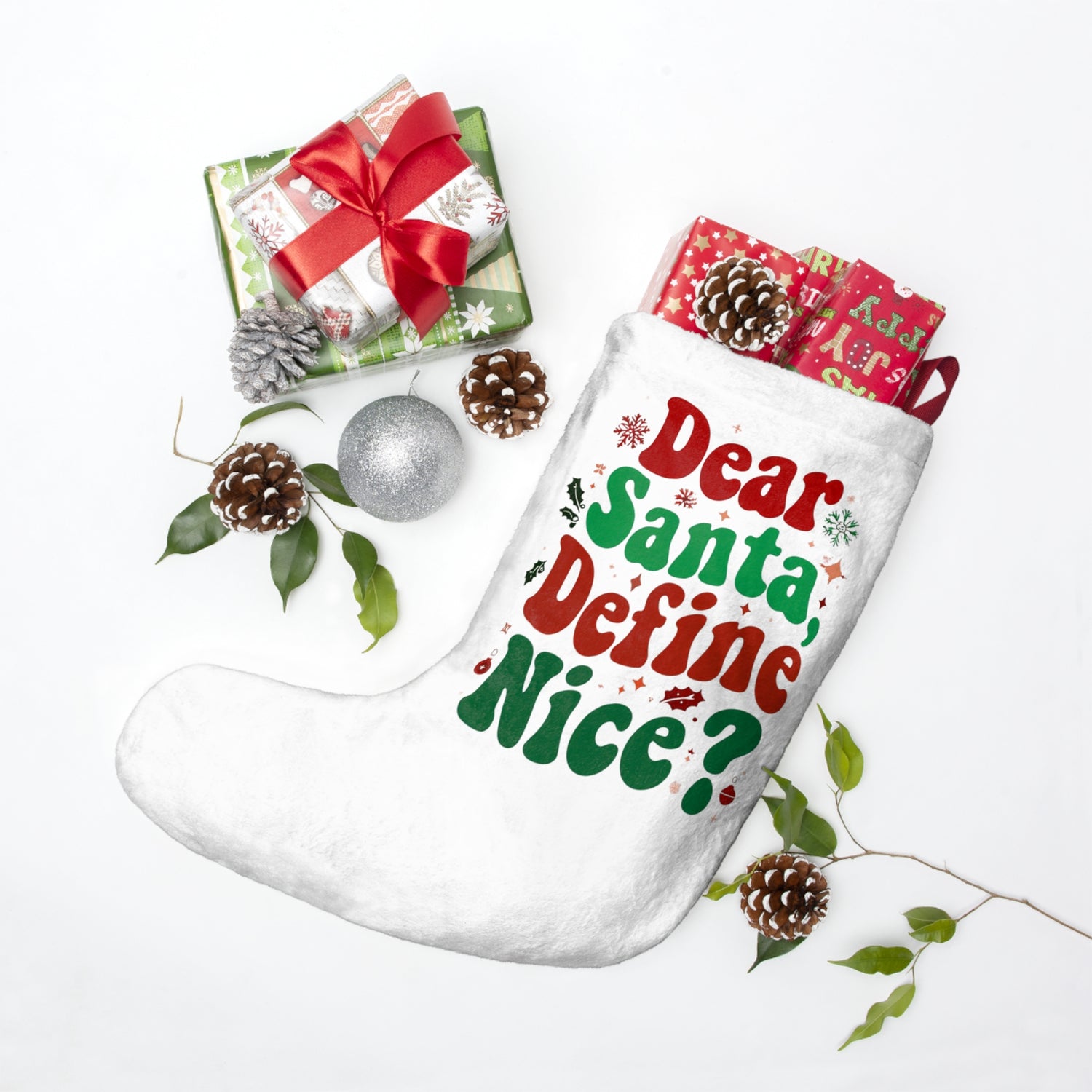 Dear Santa Define Nice Christmas Stockings