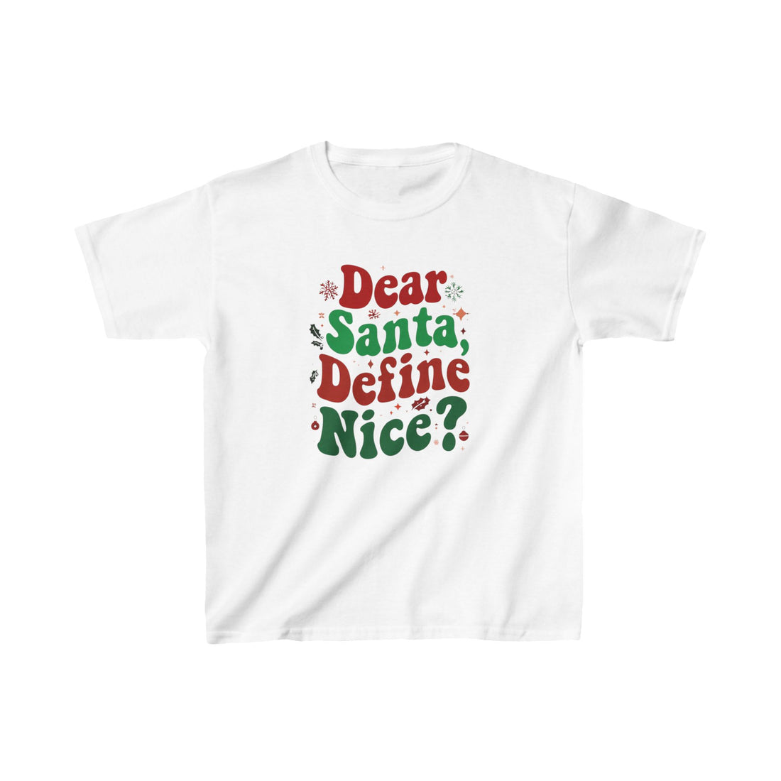 Dear Santa Define Nice Kids T-Shirt