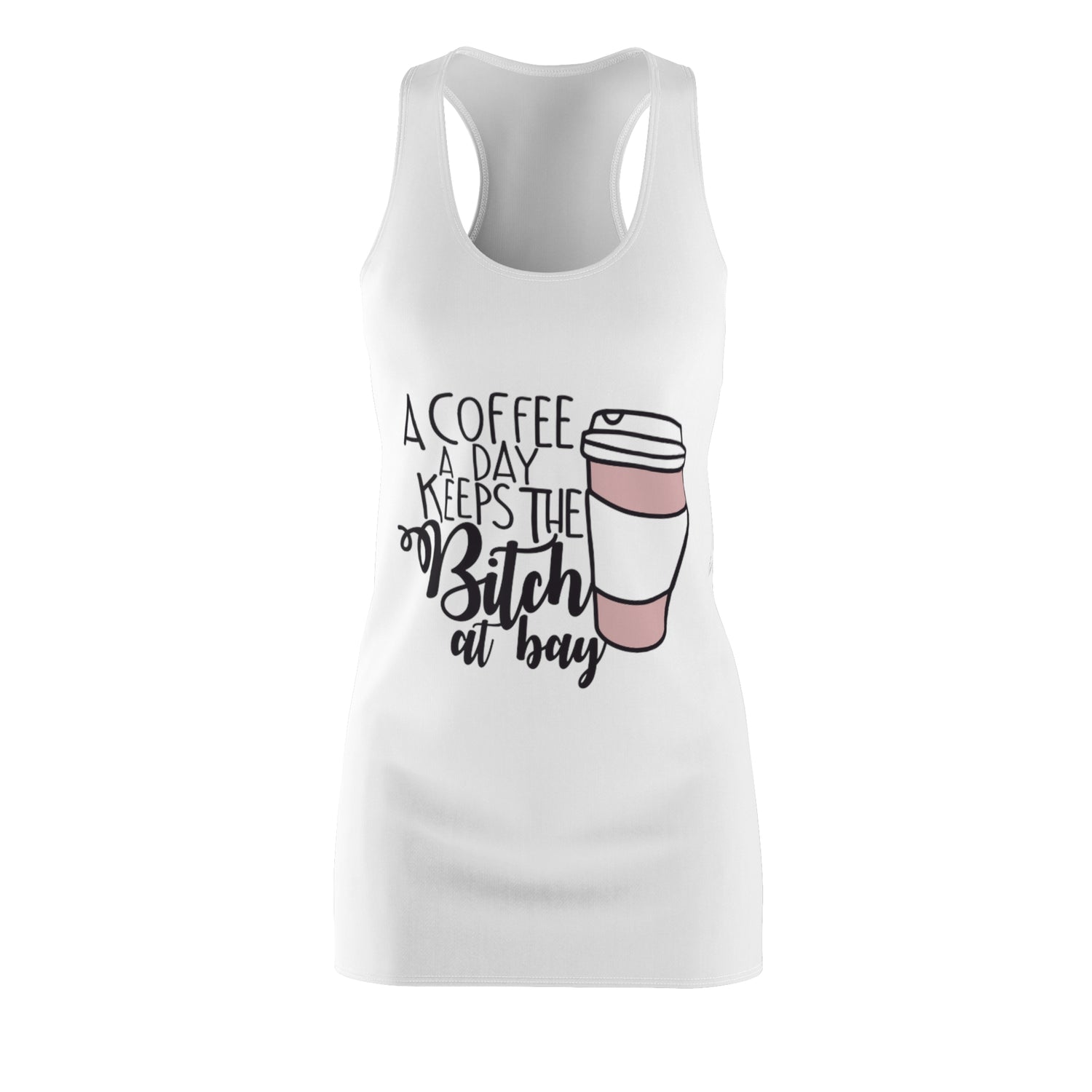 A Coffee a Day Keeps the B!tch at Bay Women&