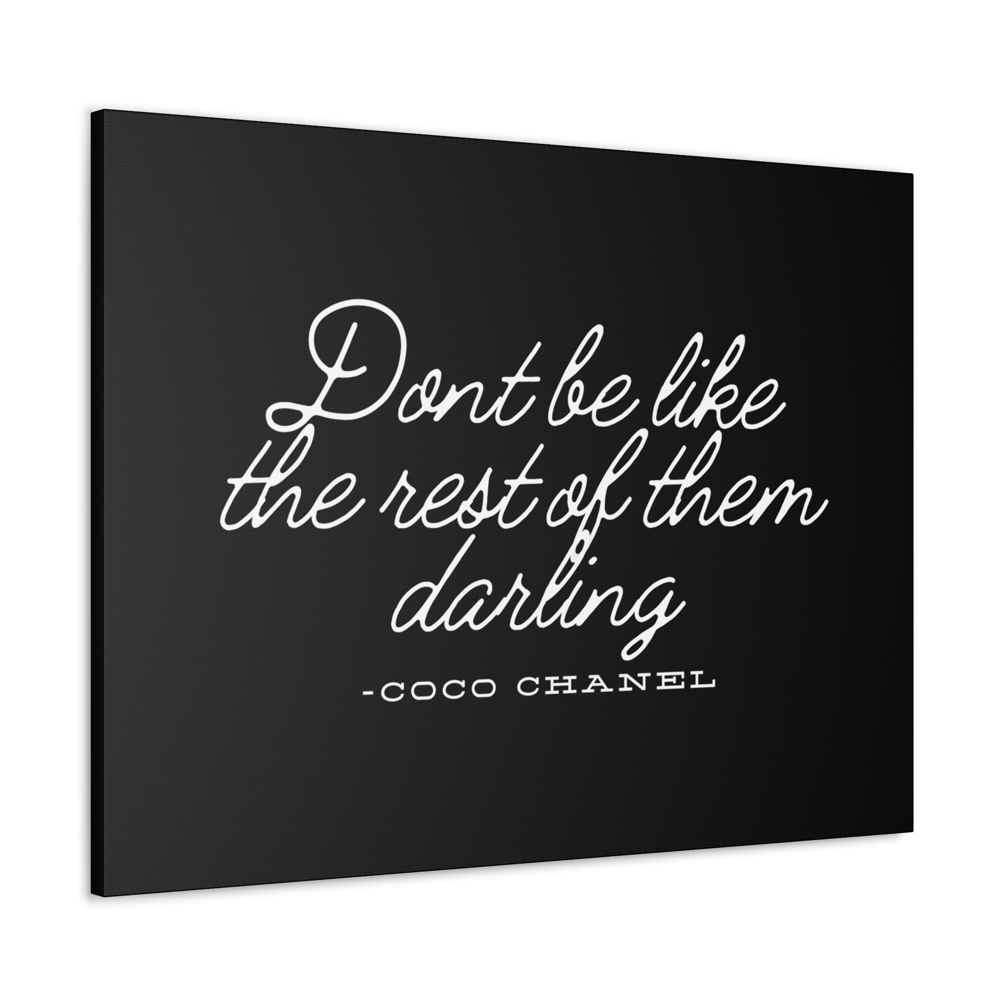 Don’t Be Like the Rest of Them Darling Canvas Wall Art | Coco Chanel Quote | Elegant Inspirational Decor for Home or Office