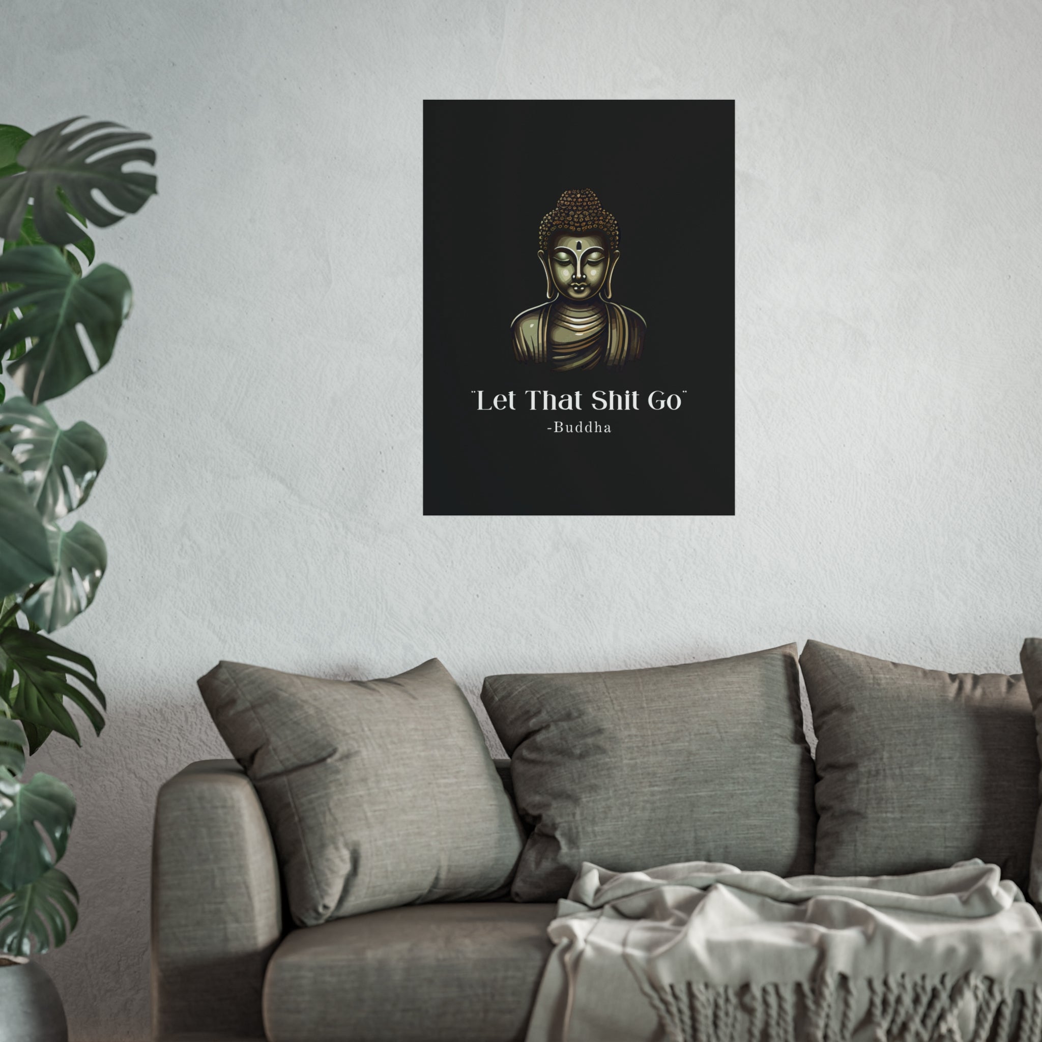 Let That Shit Go Fine Art Poster | Zen Inspired Wall Art | Stress Free Elegant Home Decor