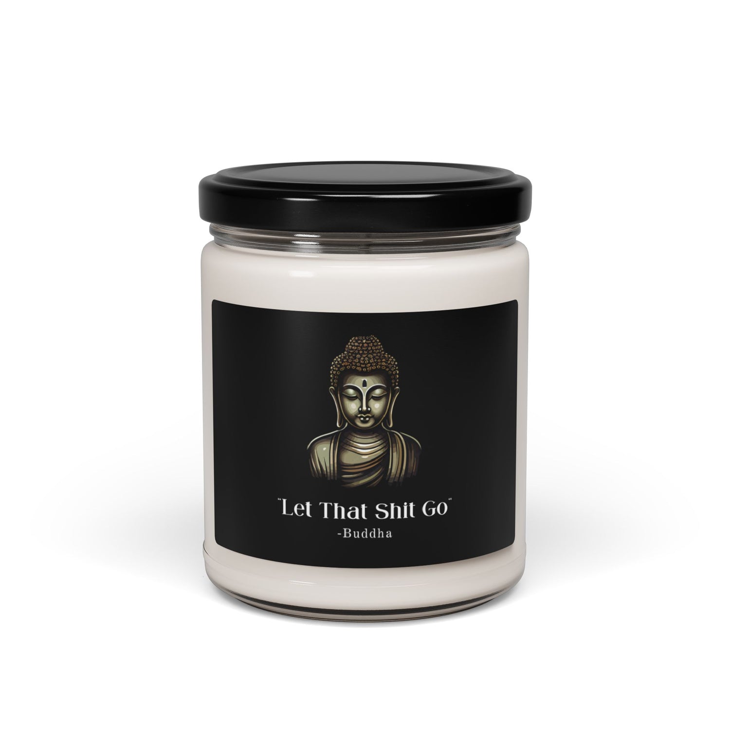 Let That Shit Go Candle | Zen Inspired Stress Free Aromatherapy Candle | Relaxing &amp; Calming Home Decor