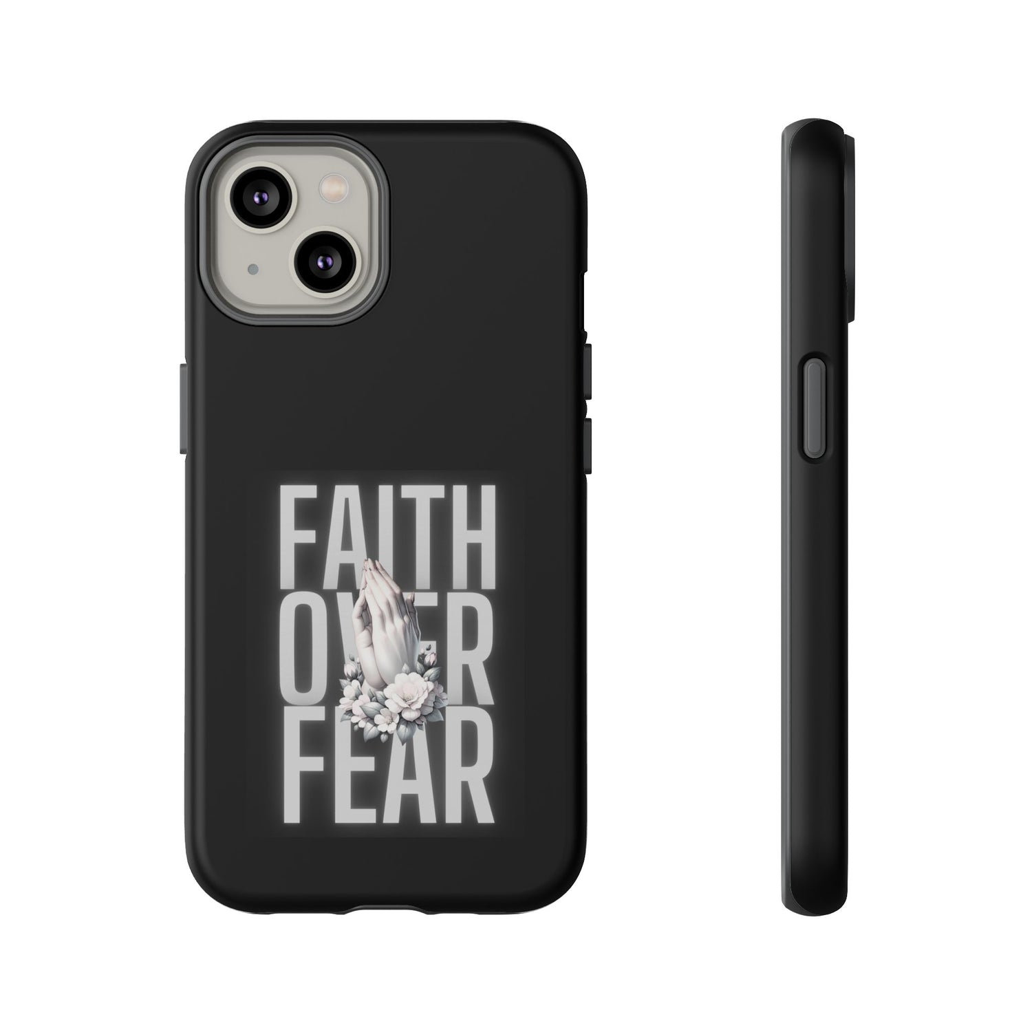 Faith over Fear Tough Phone Case