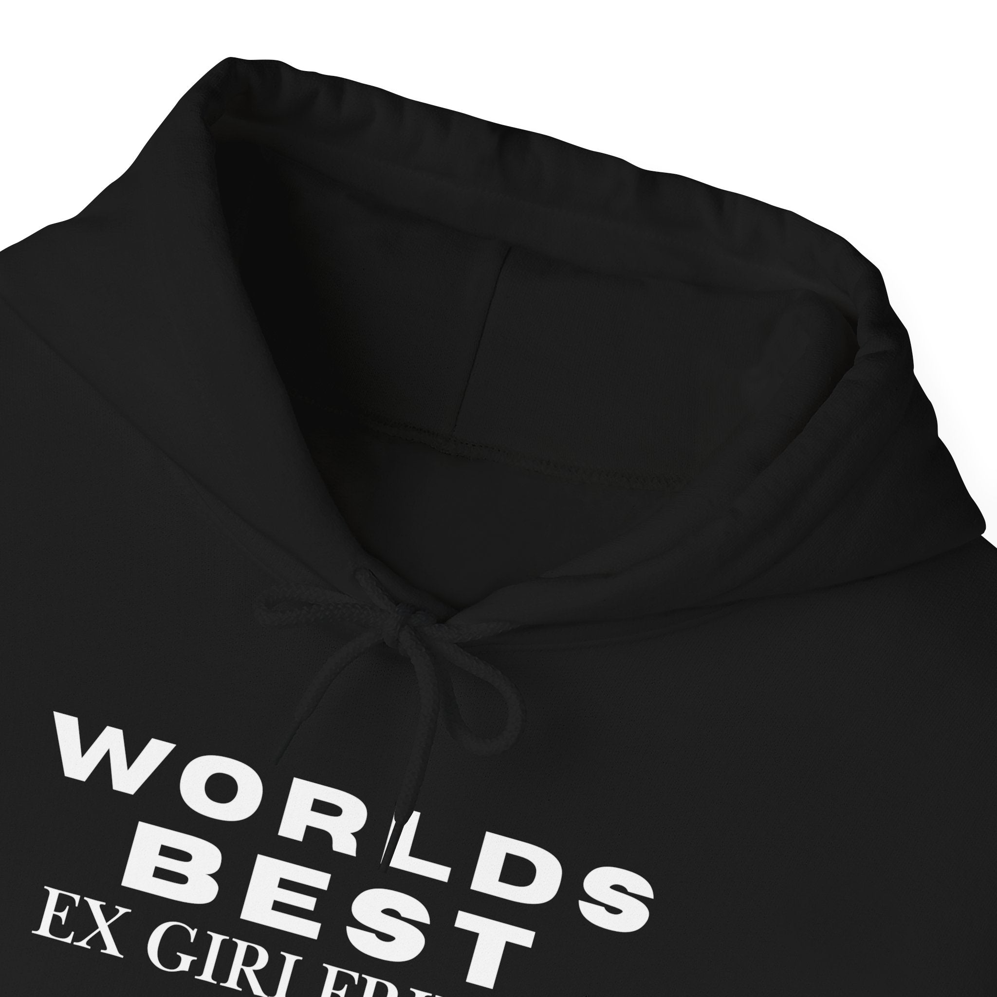 Worlds Best Ex Girlfriend Hoodie Sweatshirt