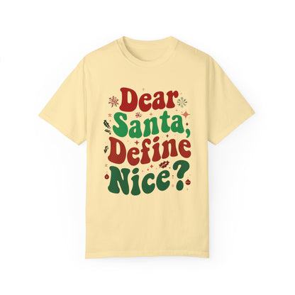 Dear Santa Define Nice Tshirt