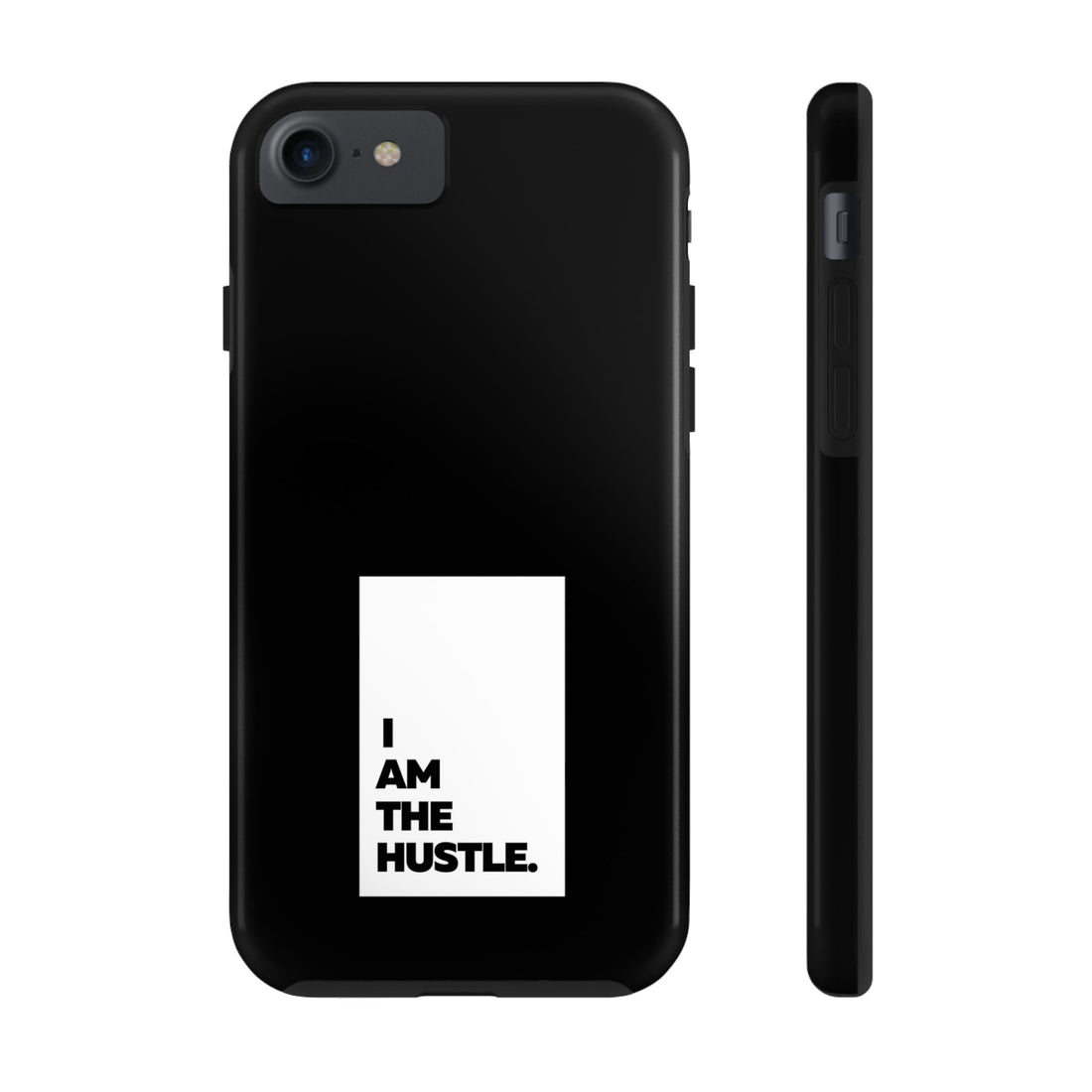 I Am The Hustle Tough Phone Cases