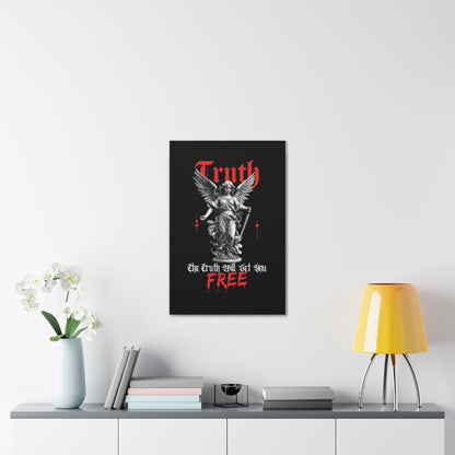 The Truth Will Set You Free Canvas