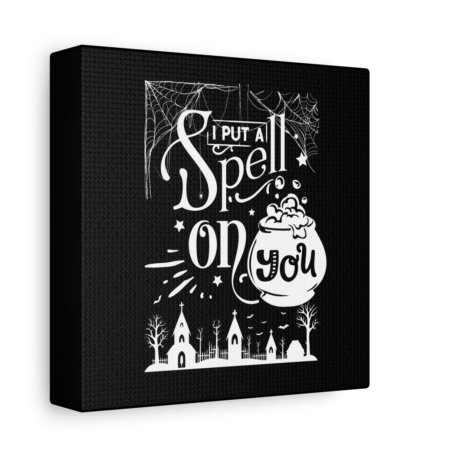 I Put a Spell on You Halloween Matte Canvas - Spooky Chic Wall Art - Perfect Fall Home Decor